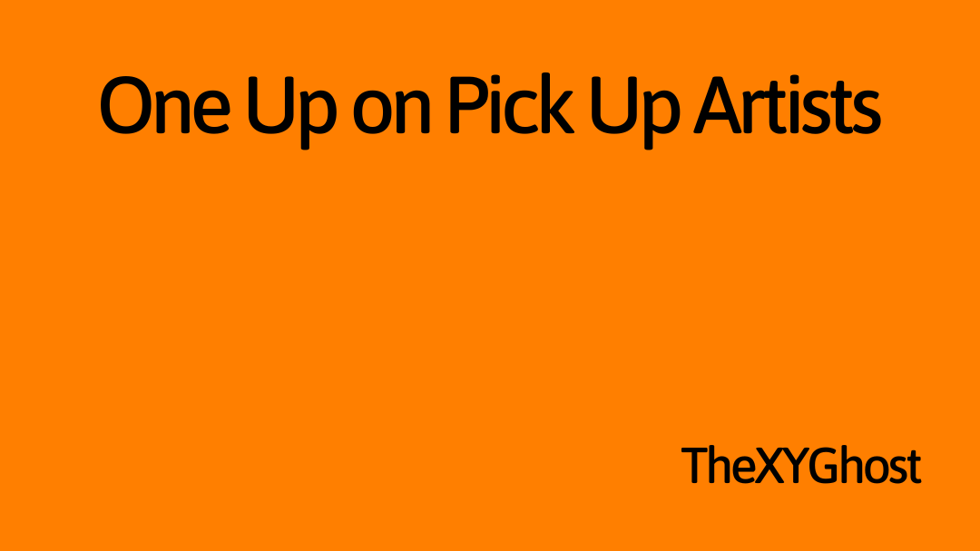 One Up on Pick Up Artists