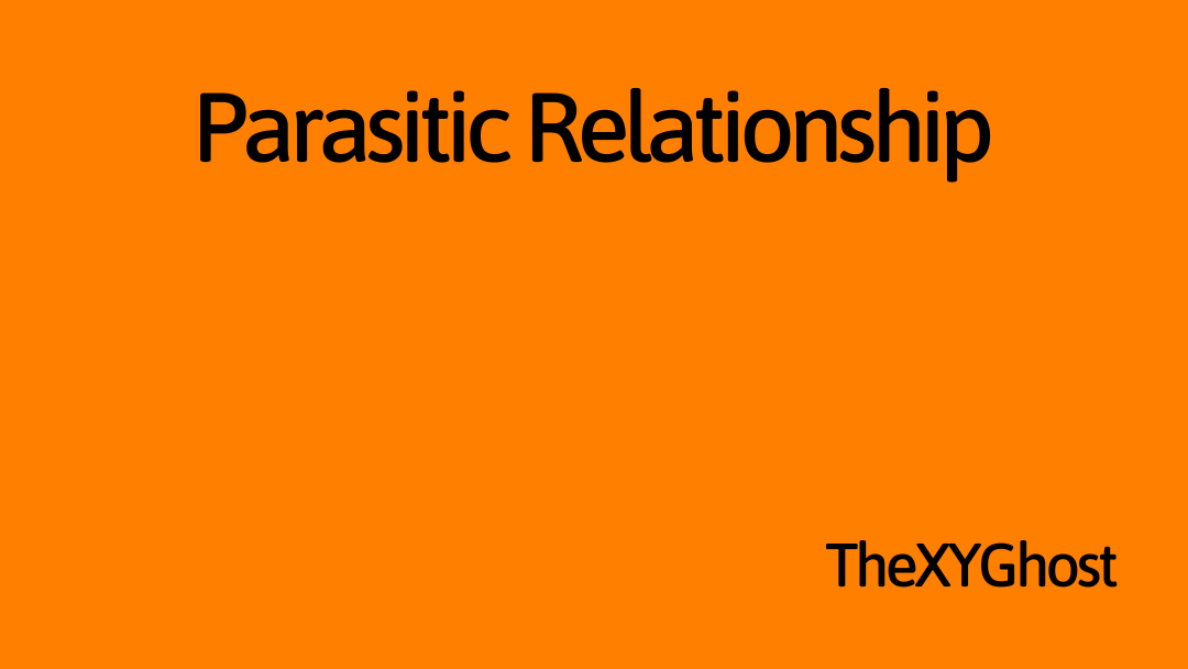 Parasitic Relationship