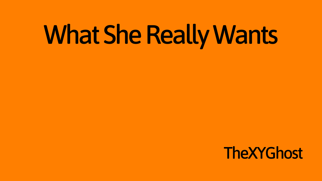 What She Really Wants
