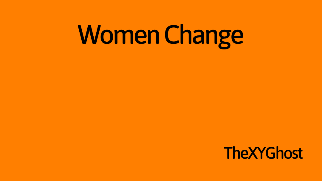 Women Change